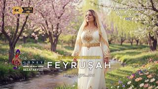Feyruşah Bave Seyro 2026