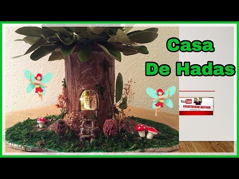 Video: Cómo Hacer Una Casa De Hadas