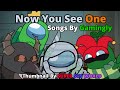 Among us Mashup: Now you see One (Songs By @GaminglyMusic )