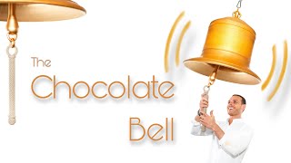 Chocolate Bell!