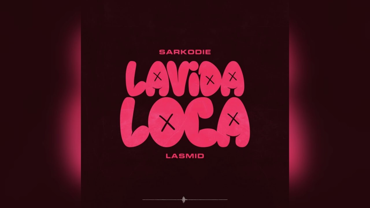 Sarkodie x Lasmid - Lavida Loca (Instrumental)