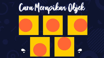 Cara Merapikan Objek di Coreldraw