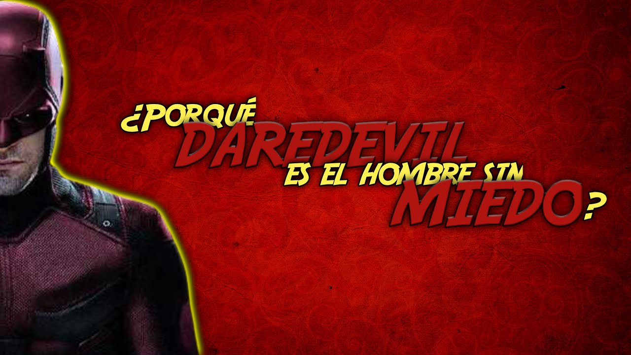 ¿Cómo DEJAR de tener MIEDO? | Netflix Daredevil