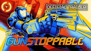 Gunstoppable - Gameplay Trailer | Momentum-Fueled Roguelite FPS