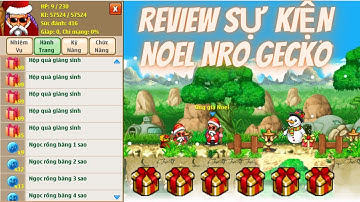 Ngọc Rồng Gecko – Review Sự Kiện Noel Ngọc Rồng Gecko - Tờ Nú Gaming