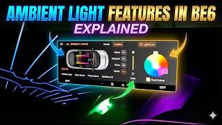 Mahindra BE6 Ambient Light Features Explained!✨🚗