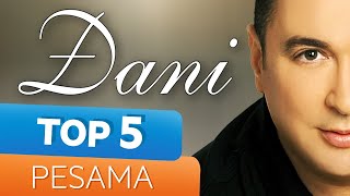 TOP 5 pesama - ĐANI (Gold Music TV)