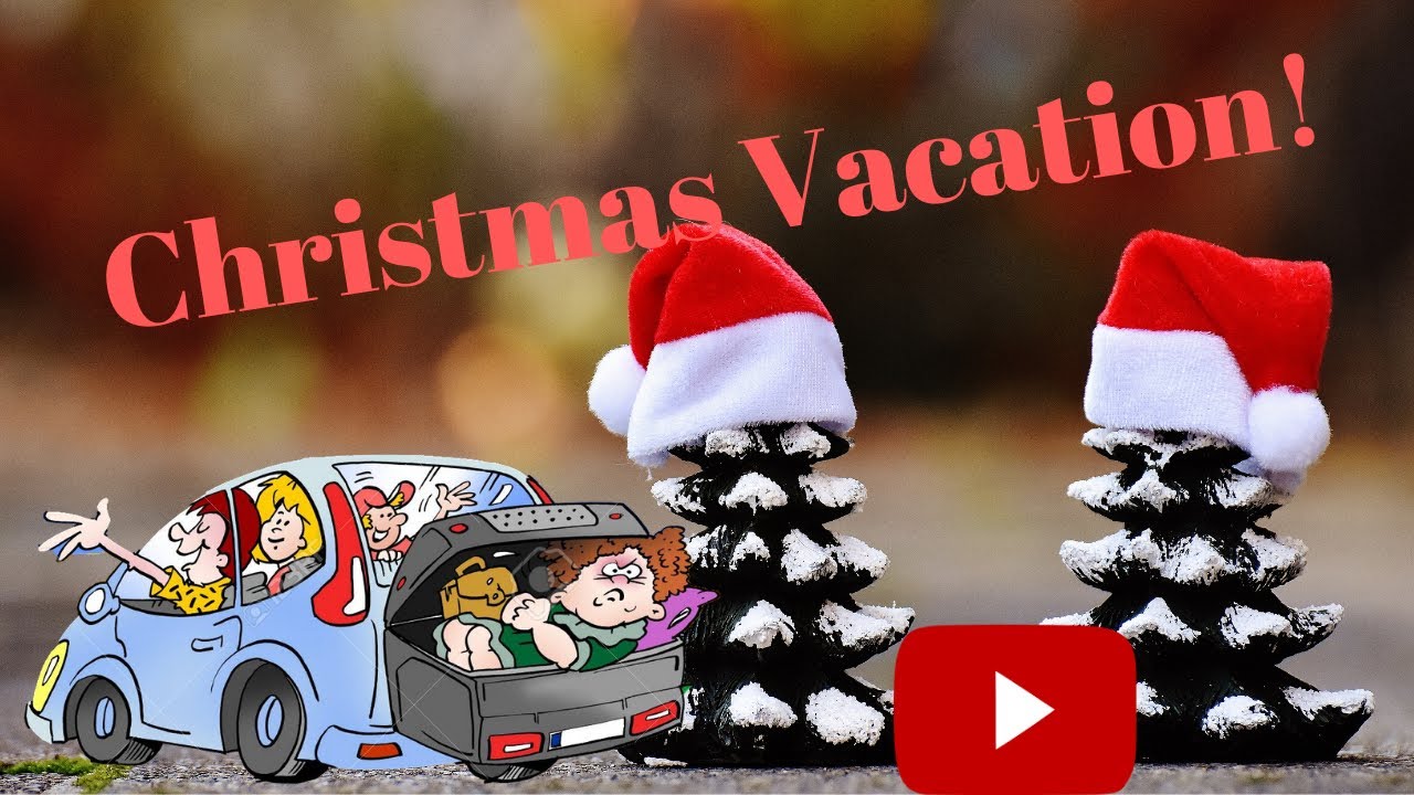 Christmas Vacation YouTube