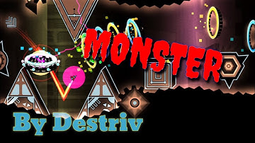 MONSTER (Insane) by Destriv - Geometry Dash 2.11
