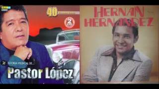 - PASTOR LOPEZ VS. HERNAN HERNANDEZ - ¨MANO A MANO¨ MUSICAL (FULL AUDIO)