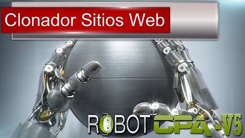 [RobotCPA-v5] Clonador de Sitios Web - [Tip]