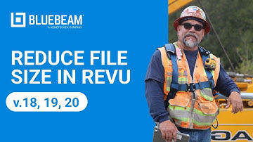 Reduce File Size in Revu (v.18, 19, 20)