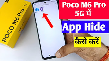 poco M6 Pro app hide setting | poco M6 Pro 5G me app hide kaise kare | poco M6 Pro hidden apps