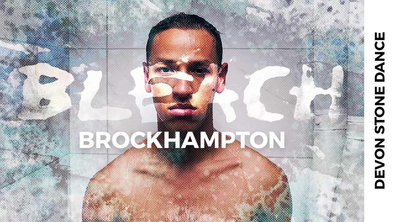 BLEACH BROCKHAMPTON Devon Stone Dance Video YouTube