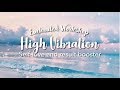 High Vibration Self Love Mood Enhancer Listen Once Subliminal