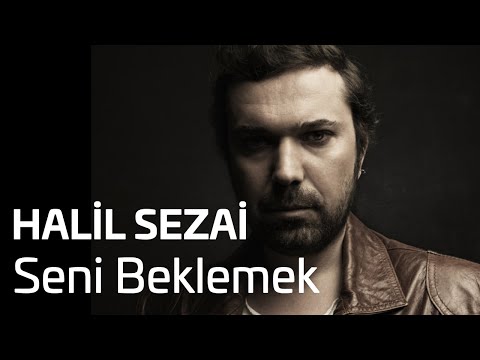 Halil Sezai - Seni Beklemek (Official Audio)