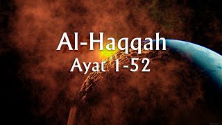 SURAT AL-HAQQAH AYAT 1-52 SURAT AL-HAQQAH AYAT 1-52