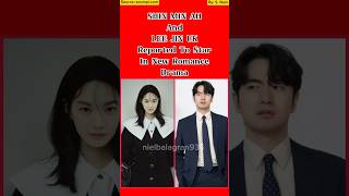 SHIN MIN AH And LEE JIN UK Reported To Star In New Romance Drama #shinminah #leejinuk