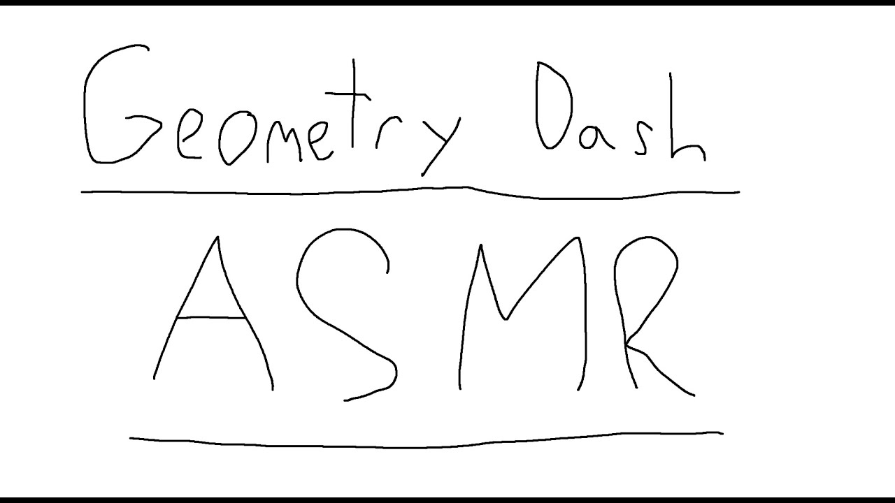[ASMR] Geometry Dash