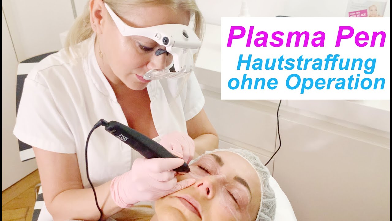 Plasma Pen: Hautstraffung ohne Opertion