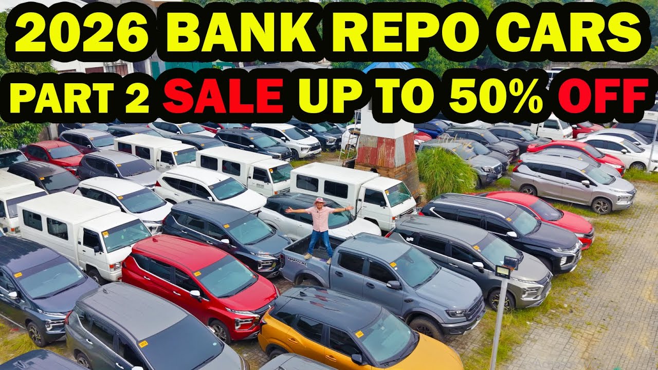2026 BANK REPOSSESSED CARS ON SALE PART 2 UP TO 50 % OFF SEDAN PICK UP SUV UTILITY VAN 7 SEATERS PH