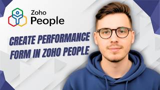 How To Create Performance Form In Zoho People [2026 Guide]