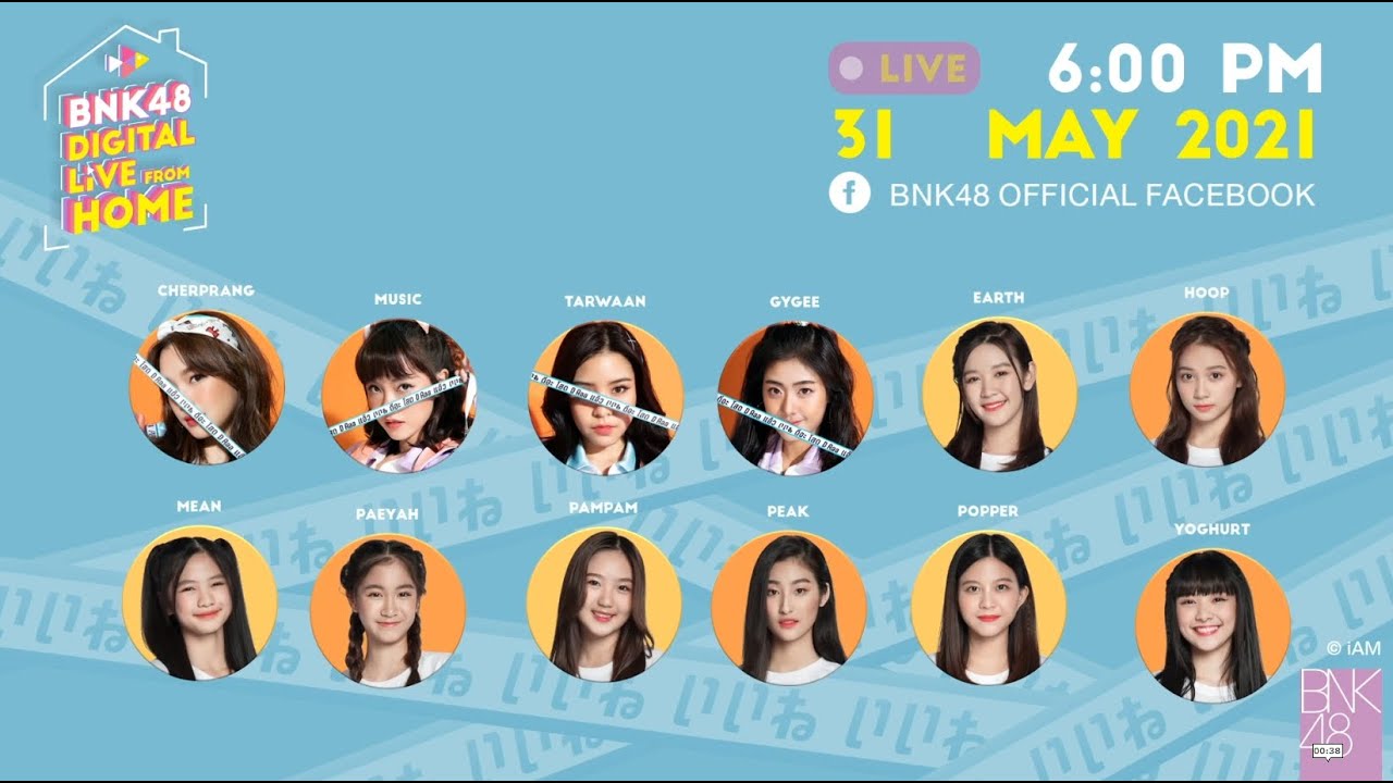 BNK48 DIGITAL LIVE FROM HOME 31 MAY 2021