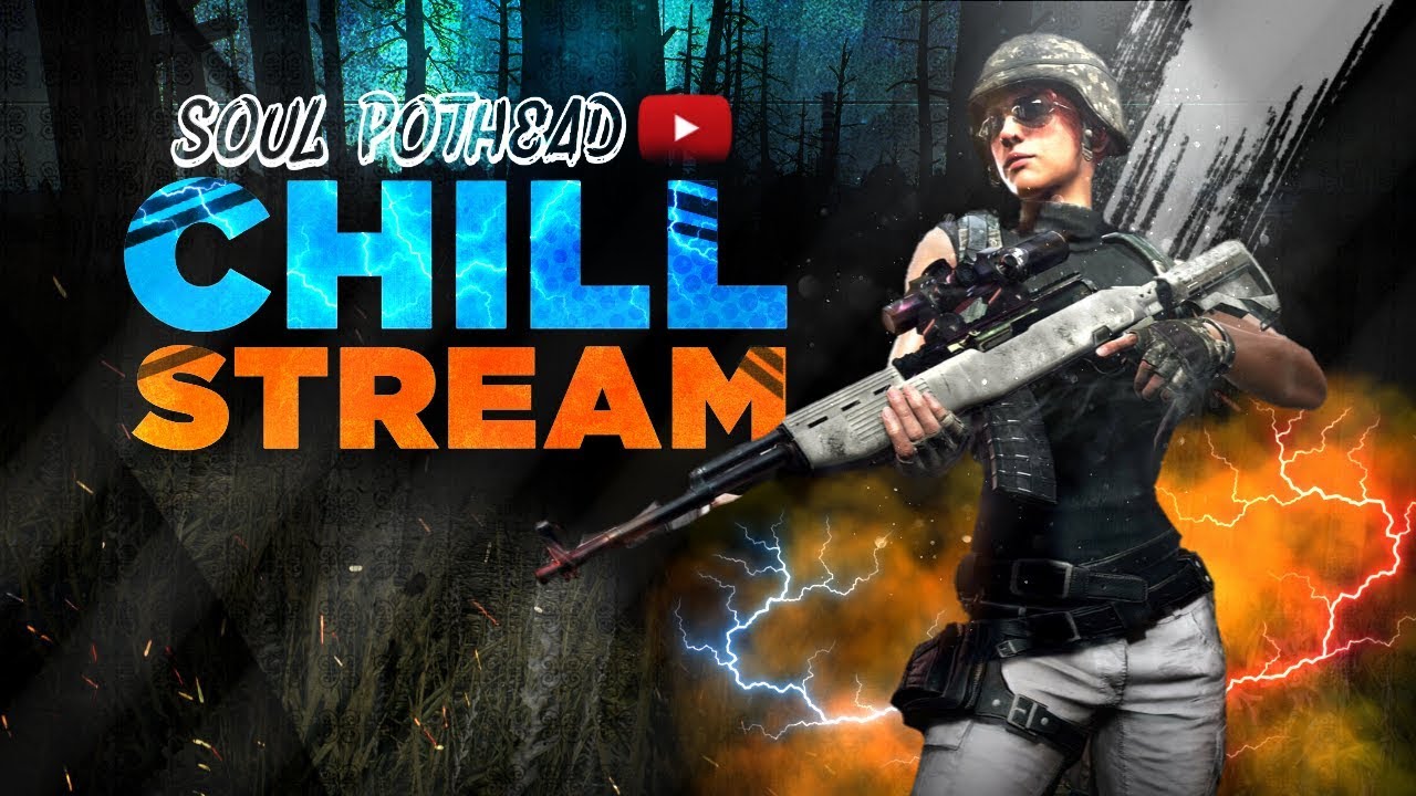 CHILL STREAM | PUBG MOBILE | live streaming by SouL potHEAD