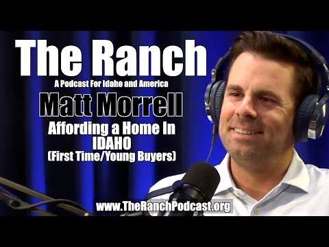 #1,061 Buying a Home in Idaho as a First Time/Young Buyer with Matt Morrell