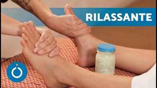 Come fare MASSAGGI AI PIEDI 👣 massaggi RILASSANTI 😴