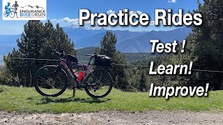 You Need to Practice For Your Ultra-Endurance Cycling Event - Grande Randonnée or Bikepacking Event