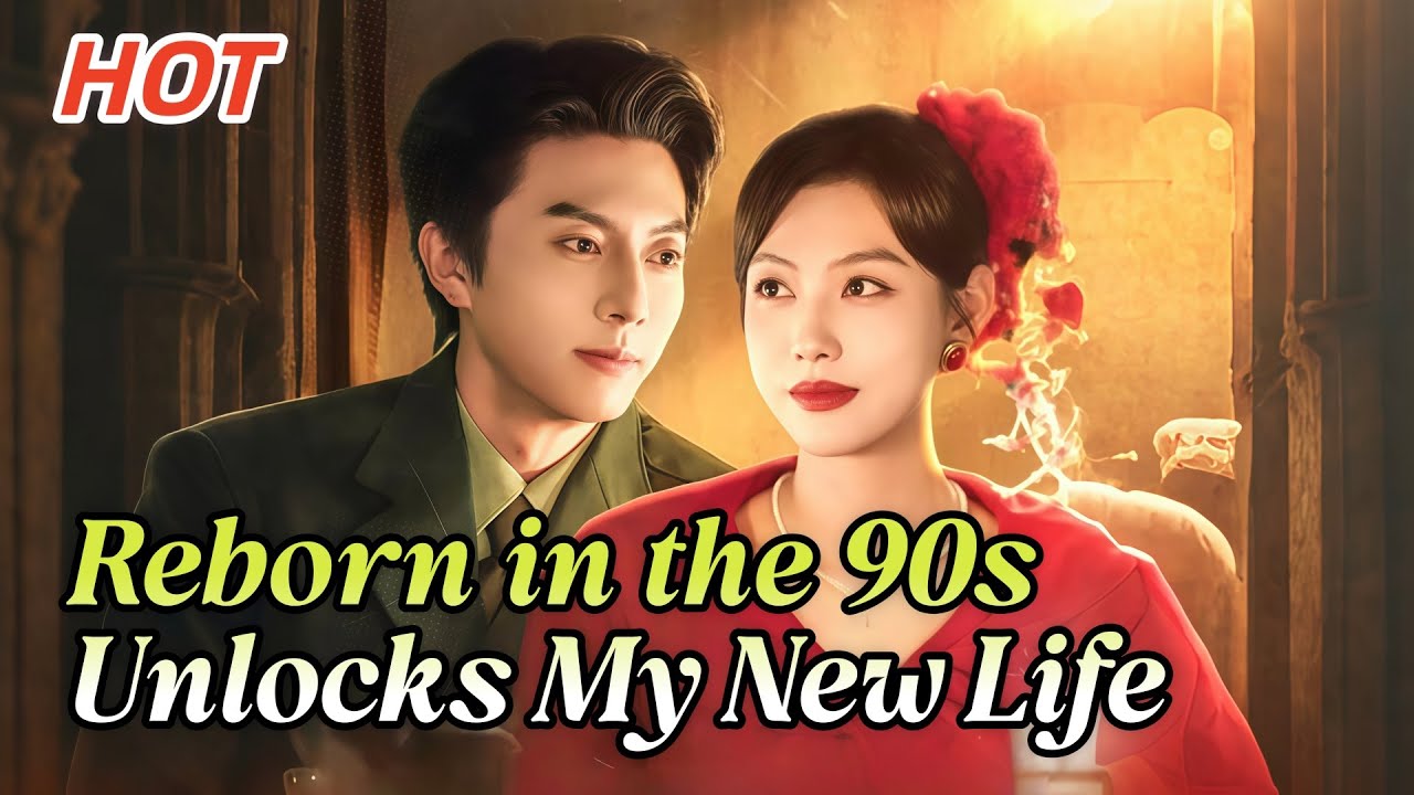 Reborn in the 90s Remarriage Unlocks My New Life
