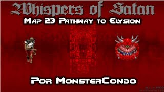 Doom 2 Whispers Of Satan - Map 23 "Pathway To Elysion" (UV)