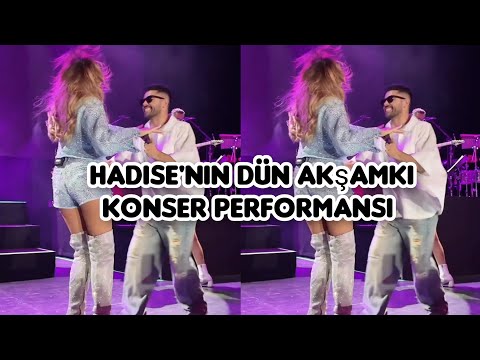 hadise'nin dün akşamki konser performansı