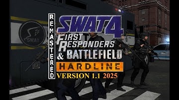 SWAT4 FR&BFHL Remastered MOD v1.1 Introduction— "The Gift for 20th Anniversary of SWAT4"