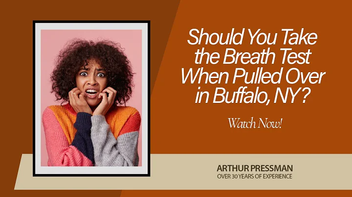 Should You Take the Breath Test When Pulled Over in Buffalo, NY? | Find Out Now!