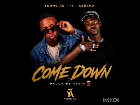 Young Ad ft xbravo - come down 