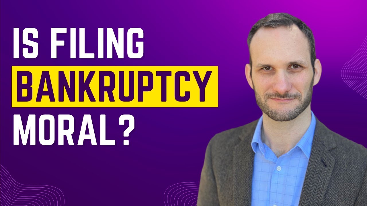 Is is Moral to File Bankruptcy?
