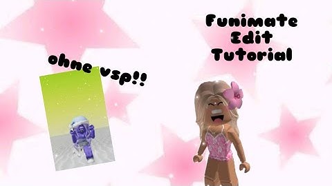 Funimate Edit Tutorial💋| deutsch