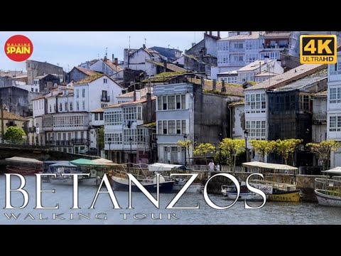 🇪🇸[4K] BETANZOS Walking Tour | Discover one of the most beautiful towns in GALICIA | CORUÑA #spain