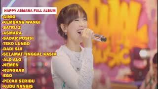HAPPY ASMARA - GINIO | FULL ALBUM TERBARU 2023