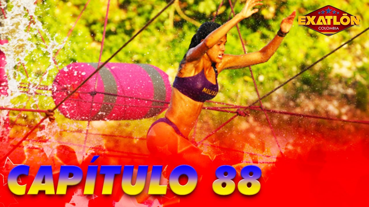 Exatlón Colombia | Capítulo 88