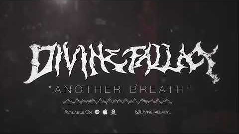 Divine Fallacy - Another Breath (Official Lyric Video)