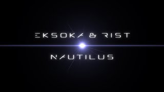 eksoka & Rist - Nautilus