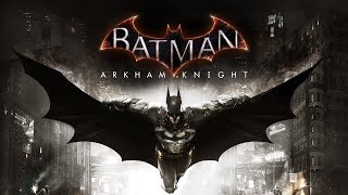 Batman Arkham Knight#1 прохождение на РУССКОМ