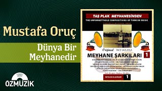 Meyhane Şarkıları - Mustafa Oruç - Dünya Bir Meyhanedir  Resimi