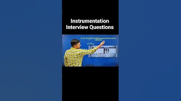 Instrumentation Interview Questions #plc