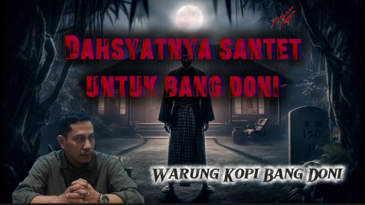 Dahsyatnya Santet Untuk Bang Doni || Warung Kopi Bang Doni