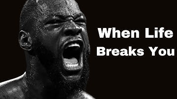 When Life Breaks You, Become Unstoppable (Motivational Video)