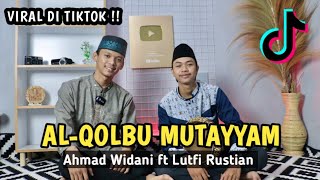 Viral di Tiktok !! Al-Qolbu Mutayyam Darbuka Cover by Ahmad Widani ft Lutfi Rustian